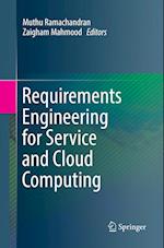 Requirements Engineering for Service and Cloud Computing