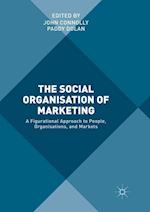 The Social Organisation of Marketing