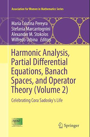 Harmonic Analysis, Partial Differential Equations, Banach Spaces, and Operator Theory (Volume 2)