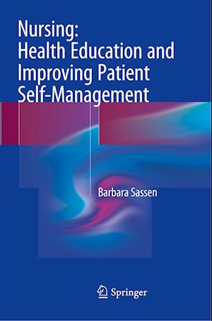 Nursing: Health Education and Improving Patient Self-Management