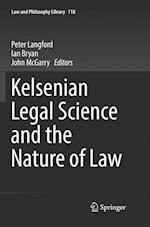 Kelsenian Legal Science and the Nature of Law