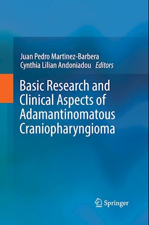 Basic Research and Clinical Aspects of Adamantinomatous Craniopharyngioma