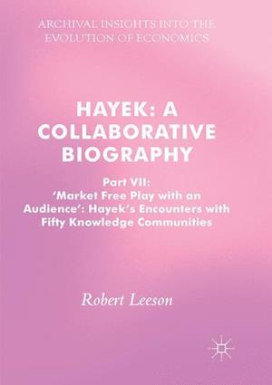 Hayek: A Collaborative Biography