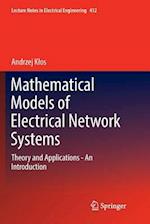Mathematical Models of Electrical Network Systems