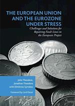 The European Union and the Eurozone under Stress