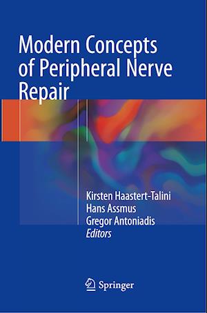 Modern Concepts of Peripheral Nerve Repair