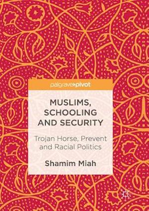 Muslims, Schooling and Security