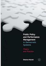 Public Policy and Performance Management in Democratic Systems