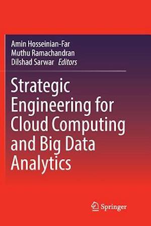 Strategic Engineering for Cloud Computing and Big Data Analytics