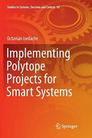 Implementing Polytope Projects for Smart Systems