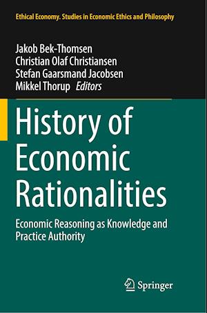 History of Economic Rationalities