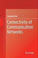 Connectivity of Communication Networks