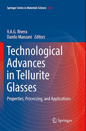 Technological Advances in Tellurite Glasses