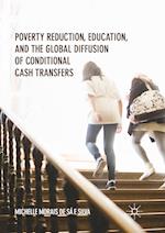 Poverty Reduction, Education, and the Global Diffusion of Conditional Cash Transfers