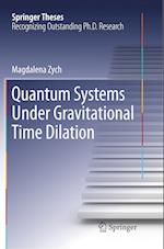 Quantum Systems under Gravitational Time Dilation
