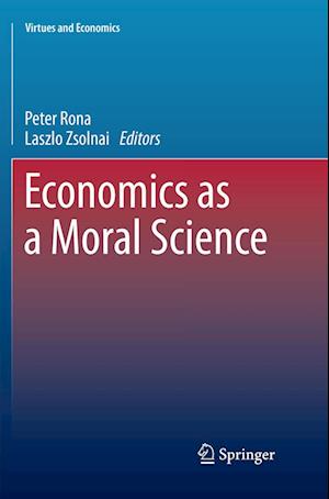 Economics as a Moral Science