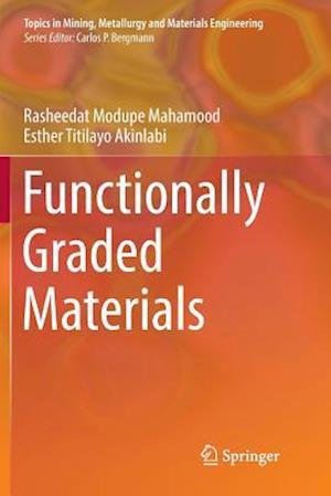 Functionally Graded Materials