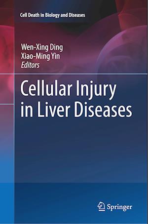 Cellular Injury in Liver Diseases