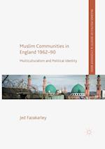 Muslim Communities in England 1962-90