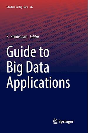 Guide to Big Data Applications