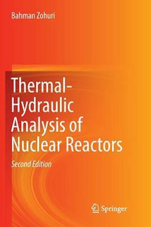 Thermal-Hydraulic Analysis of Nuclear Reactors