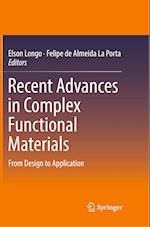 Recent Advances in Complex Functional Materials