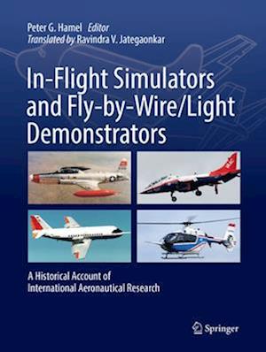 In-Flight Simulators and Fly-by-Wire/Light Demonstrators