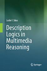 Description Logics in Multimedia Reasoning