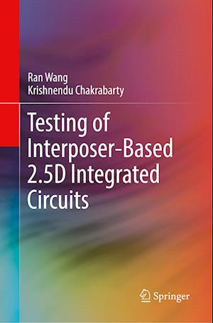 Testing of Interposer-Based 2.5D Integrated Circuits