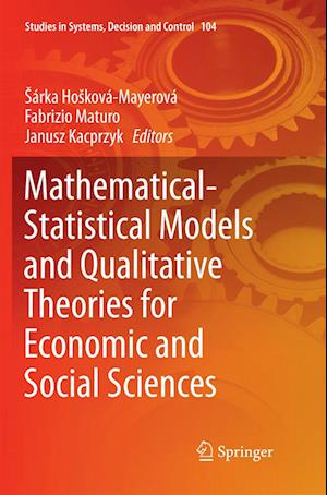 Mathematical-Statistical Models and Qualitative Theories for Economic and Social Sciences