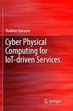 Cyber Physical Computing for IoT-driven Services