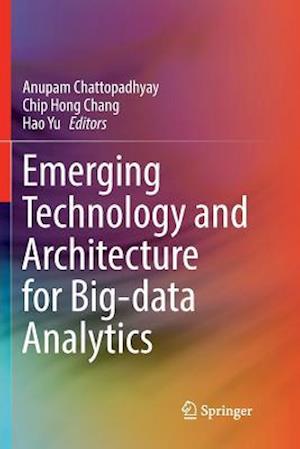 Emerging Technology and Architecture for Big-data Analytics