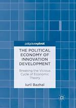 The Political Economy of Innovation Development