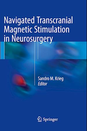 Navigated Transcranial Magnetic Stimulation in Neurosurgery