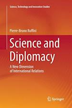Science and Diplomacy : A New Dimension of International Relations 
