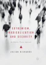 Extremism, Radicalization and Security