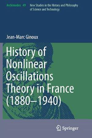 History of Nonlinear Oscillations Theory in France (1880-1940)