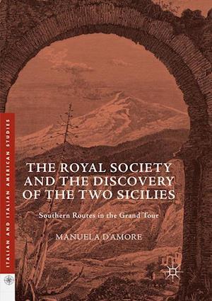 The Royal Society and the Discovery of the Two Sicilies