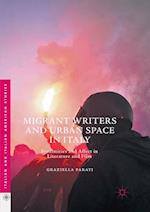 Migrant Writers and Urban Space in Italy