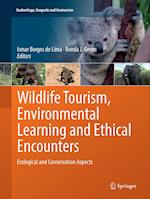 Wildlife Tourism, Environmental Learning and Ethical Encounters