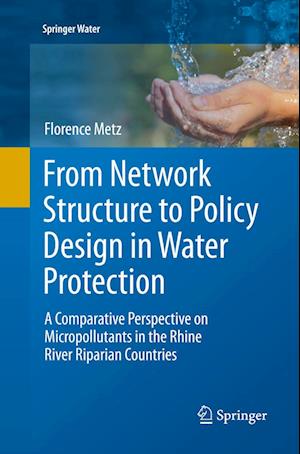 From Network Structure to Policy Design in Water Protection