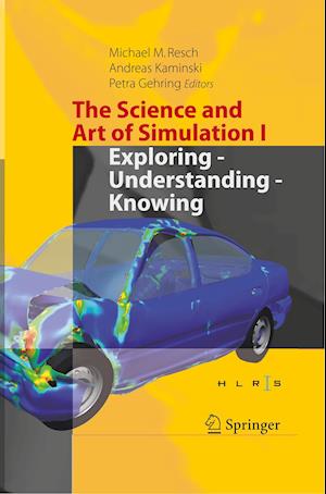 The Science and Art of Simulation I