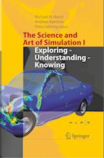 The Science and Art of Simulation I