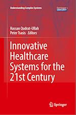 Innovative Healthcare Systems for the 21st Century