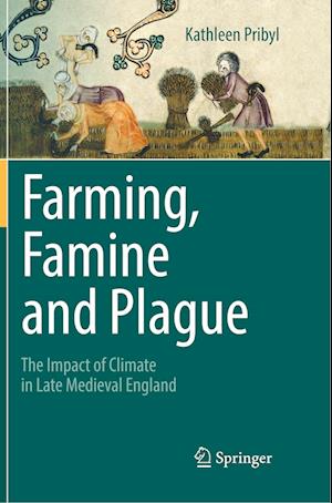 Farming, Famine and Plague