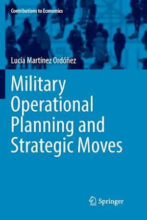 Military Operational Planning and Strategic Moves