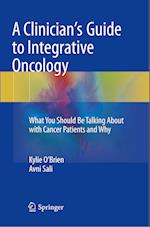 A Clinician's Guide to Integrative Oncology