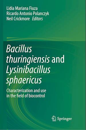 Bacillus thuringiensis and Lysinibacillus sphaericus