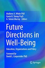 Future Directions in Well-Being