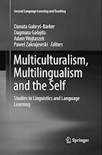 Multiculturalism, Multilingualism and the Self